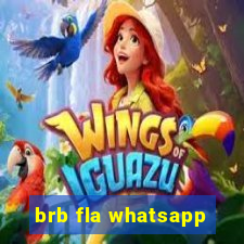 brb fla whatsapp